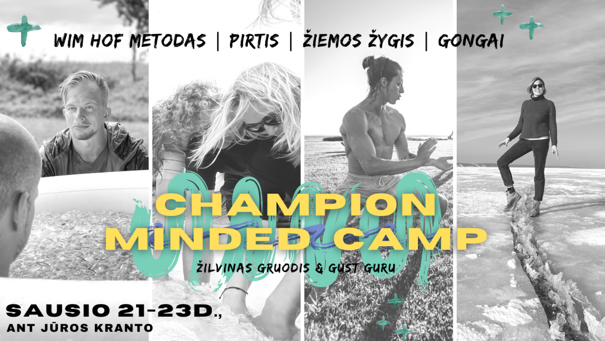 Champion Minded camp savaitgalis