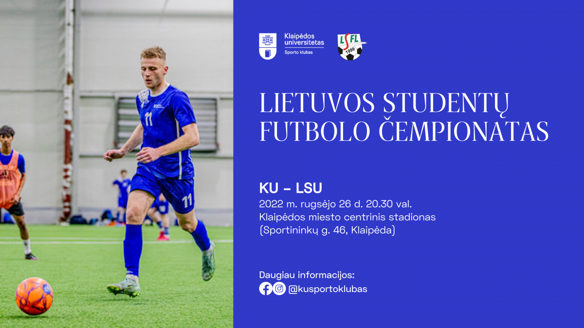 KU – LSU | Lietuvos studentų futbolo čempionatas