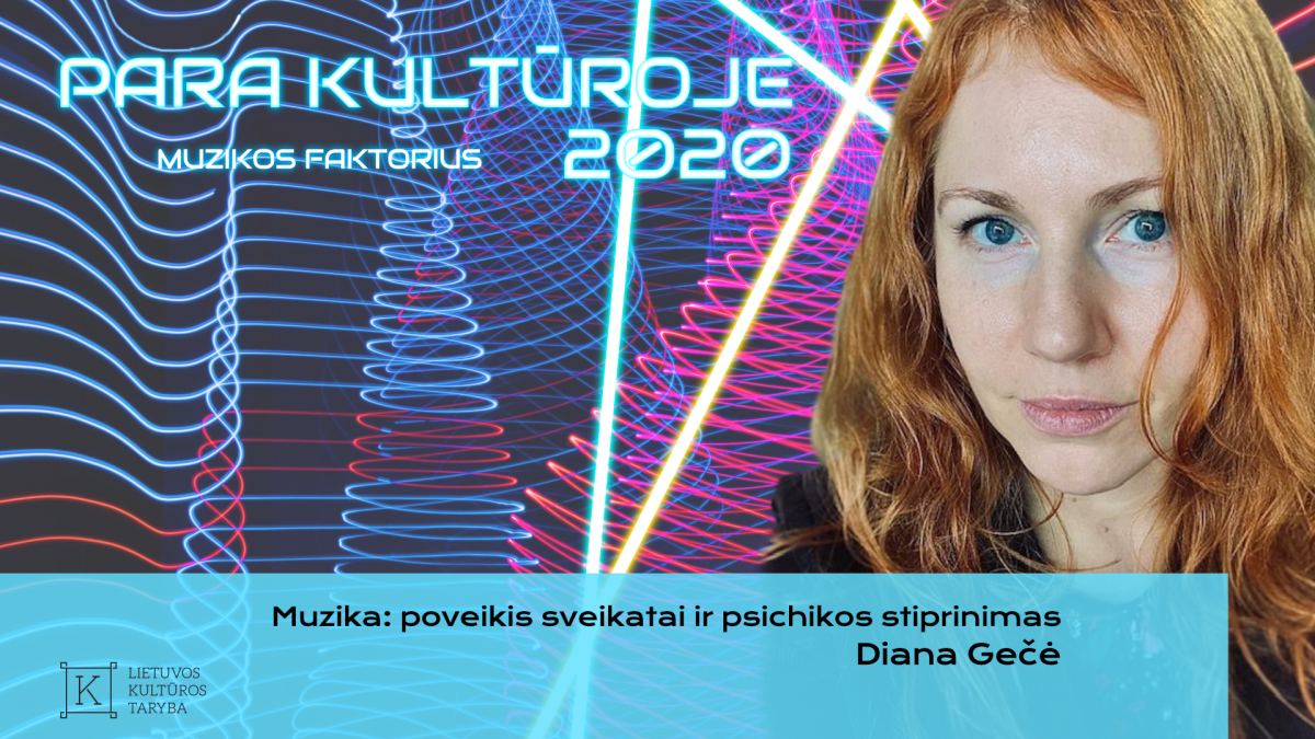 Paskaita suaugusiesiems „Muzika: poveikis sveikatai ir psichikos stiprinimas“