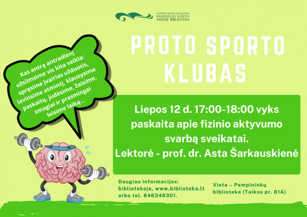„Proto sporto klubo“ susitikimas – paskaita apie fizinio aktyvumo svarbą sveikatai