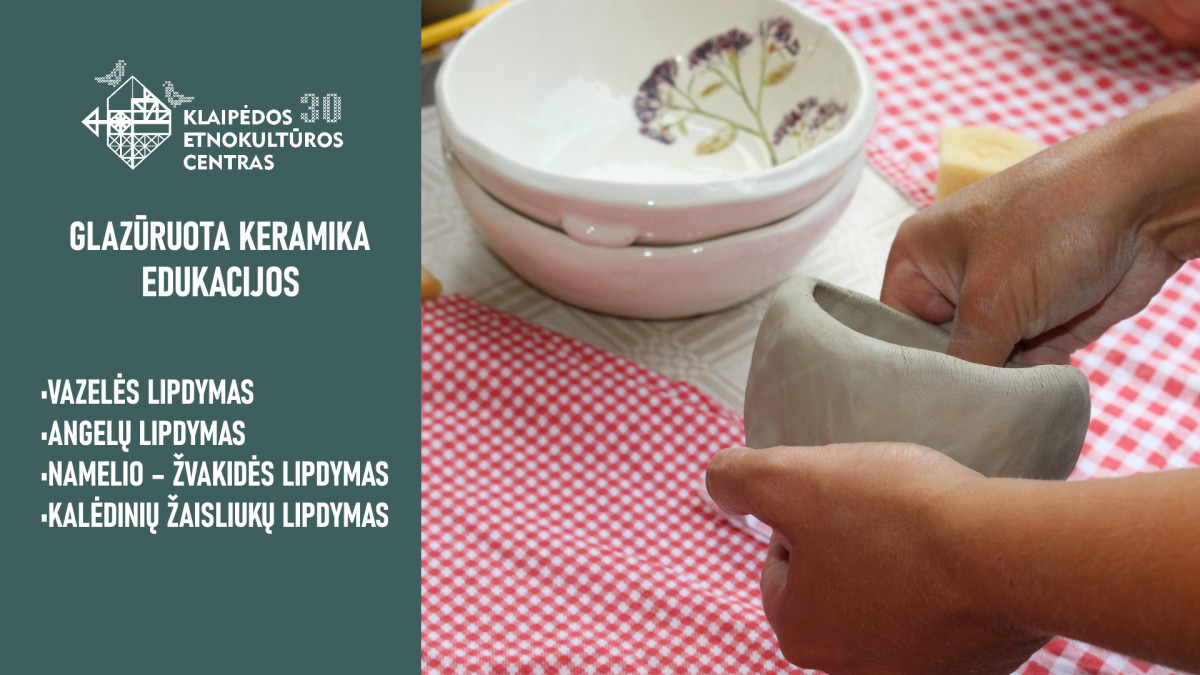 Glazūruota keramika. Edukacijos (11–12 mėn.)
