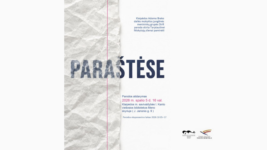 Adomo Brako dailės mokyklos pedagogų darbų parodos „Paraštėse“ atidarymas