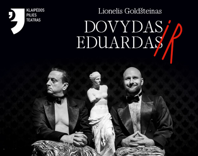 Renginio nuotrauka, Klaipėdos pilies teatras.  „Dovydas ir Eduardas“