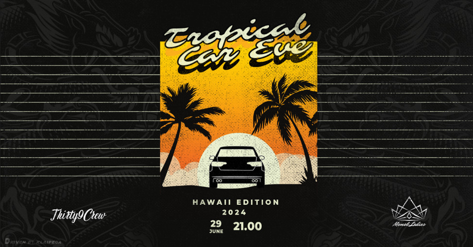 Renginio nuotrauka, Tropical Car Eve 2024 | Hawaii Edition