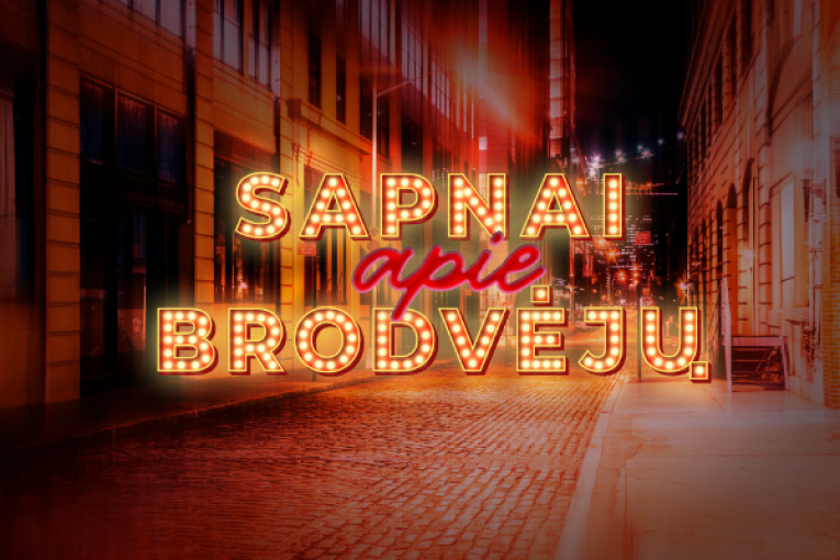 Renginio nuotrauka, SAPNAI APIE BRODVĖJŲ
