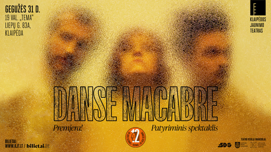 Renginio nuotrauka, Premjera! Patyriminis spektaklis „DANSE MACABRE“