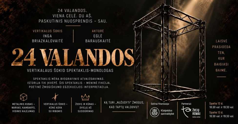 Vertikalaus šokio spektaklis-monologas ,,24 VALANDOS''
