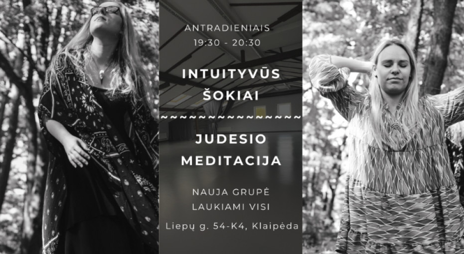 Renginio nuotrauka, INTUITYVŪS ŠOKIAI ~ JUDESIO MEDITACIJA ~ NAUJA GRUPĖ