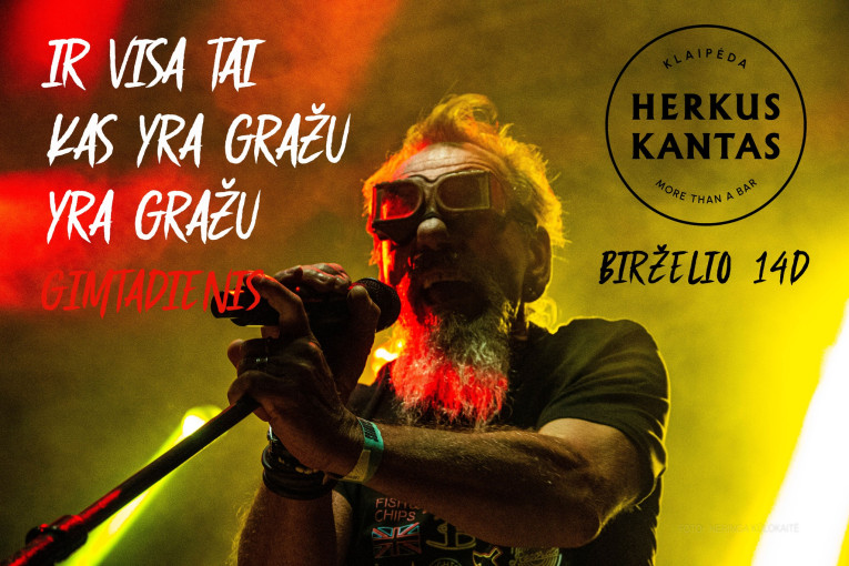 Renginio nuotrauka, IR VISA TAI KAS YRA GRAŽU YRA GRAŽU Gimtadienis | HERKUS KANTAS