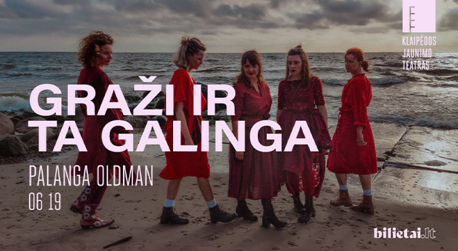 Renginio nuotrauka, GRAŽI IR TA GALINGA: LIETUVOS MOTERYS | Palanga