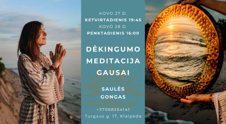 Renginio nuotrauka, DĖKINGUMO MEDITACIJA GAUSAI ☀️ SAULĖS GONGAS