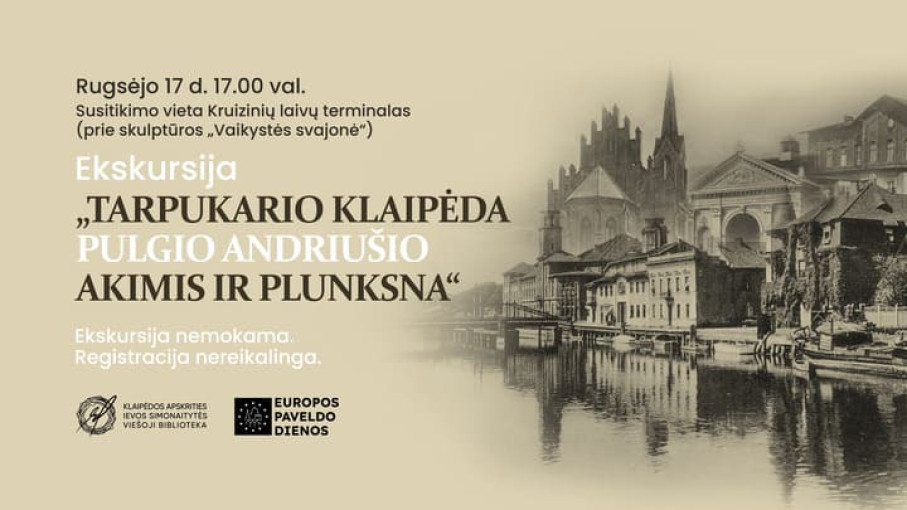 Ekskursija „Tarpukario Klaipėda Pulgio Andriušio akimis ir plunksna“