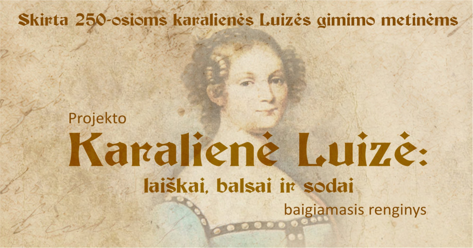 Renginio nuotrauka, Projekto „Karalienė Luizė: laiškai, balsai ir sodai“ baigiamasis renginys