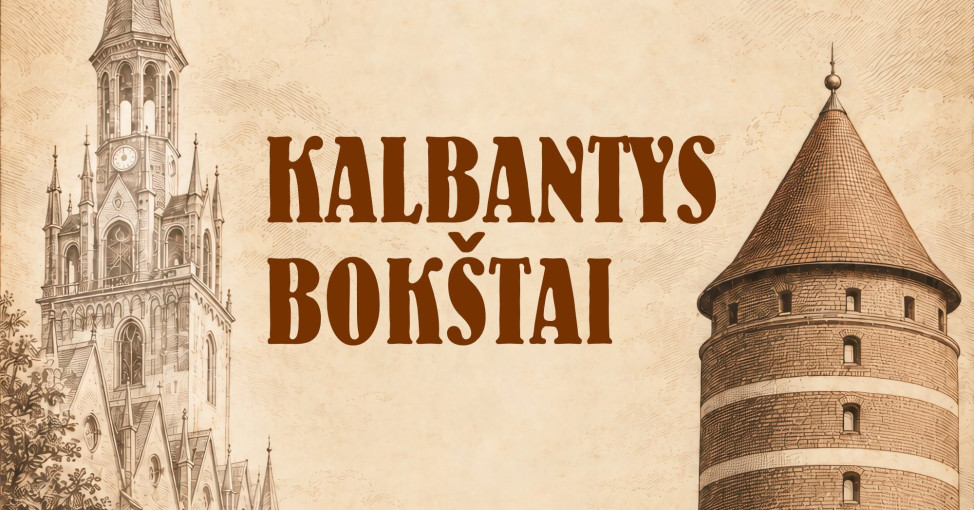 Renginio nuotrauka, KALBANTYS BOKŠTAI | Šv. Jono bažnyčios bokšto sugrįžimo diena