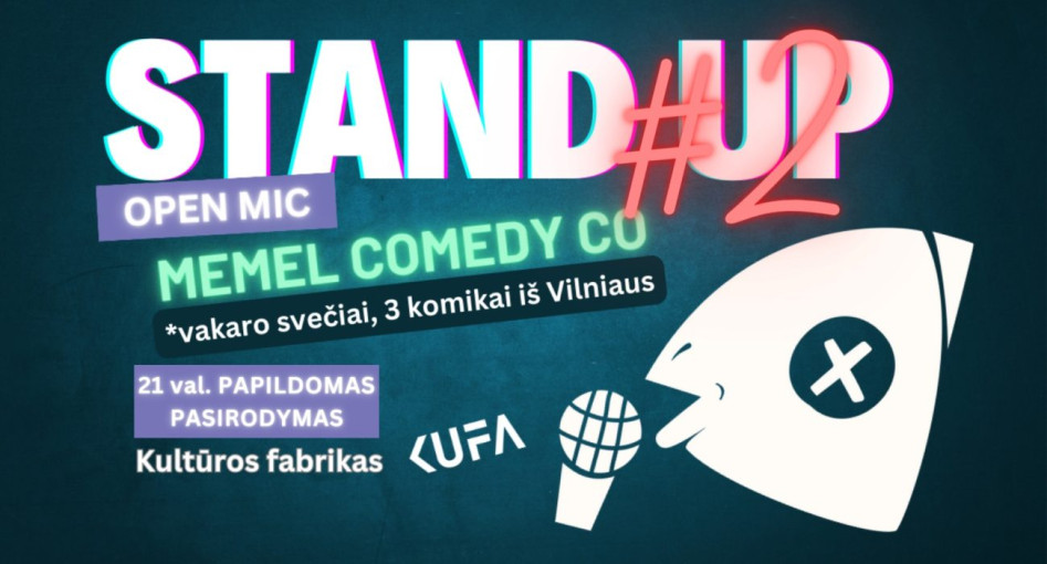 Renginio nuotrauka, #2 Papildomas pasirodymas Memel Comedy Co – Stand Up – Open Mic 420