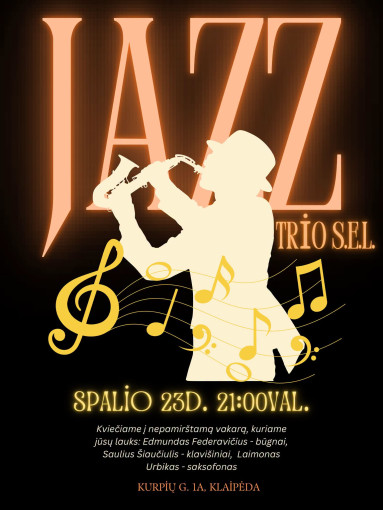 Renginio nuotrauka, "Jazz Trio S.E.L." | Kurpiai