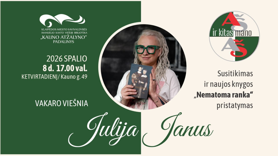 „Aš ir kitas mano Aš“ susitikimas su Julija Janus