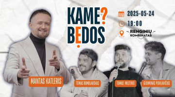 KAME BĖDOS? #6 su Mantu Katleriu / Klaipėda - Memel Comedy