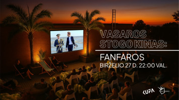 Vasaros stogo kinas: filmas „Fanfaros”