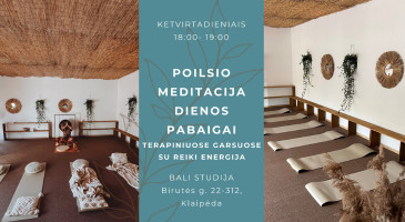 GILAUS POILSIO MEDITACIJA TERAPINIUOSE GARSUOSE