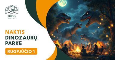 Naktis dinozaurų parke!