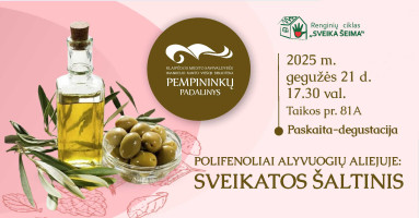 Paskaita-degustacija „Polifenoliai alyvuogių aliejuje: sveikatos šaltinis“