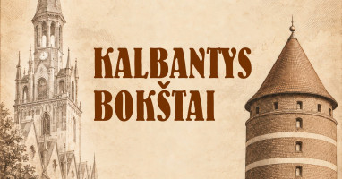 KALBANTYS BOKŠTAI | Šv. Jono bažnyčios bokšto sugrįžimo diena