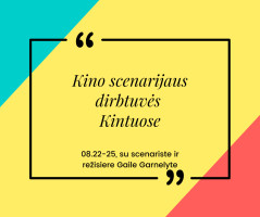 Kino scenarijaus rašymo dirbtuvės