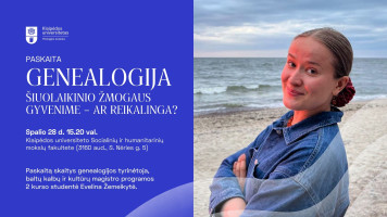 Paskaita „Genealogija šiuolaikinio žmogaus gyvenime – ar reikalinga?“