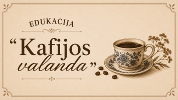 Edukacija ,,Kafijos valanda"