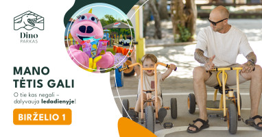 Mano tėtis gali! O tie kas negali – dalyvauja LEDADIENYJE!