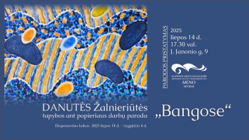 Danutės Žalnieriūtės tapybos parodos „Bangose“ atidarymas