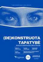 (DE)KONSTRUOTA TAPATYBĖ
