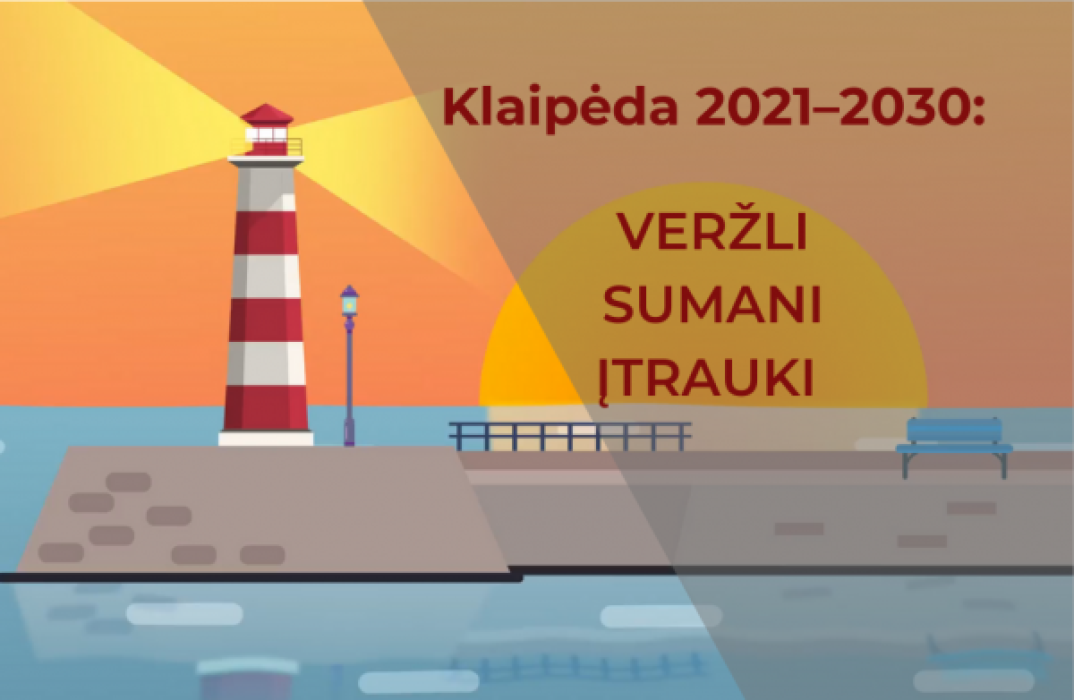 Klaipėdos miestas turi naują Strateginį plėtros planą 2021–2030 m.