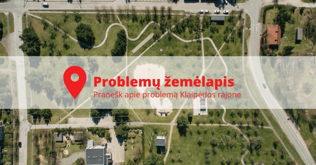 Klaipėdos rajono gyventojai pastebėtas problemas galės žymėti specialiame žemėlapyje