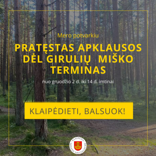 Pratęstas apklausos dėl Girulių miško terminas