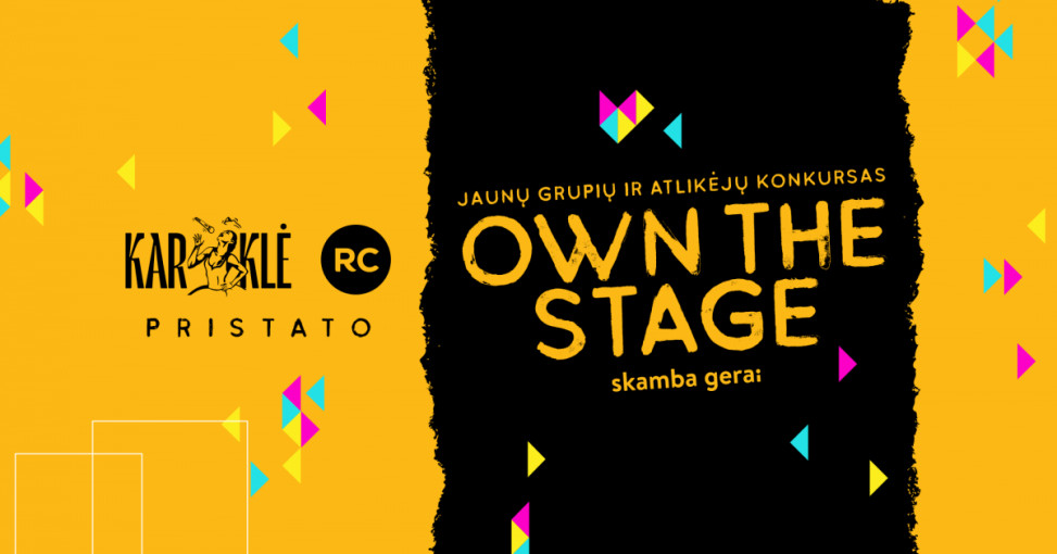 Festivalis „Karklė“ ir „Radiocentras“ ieško naujų scenos žvaigždžių: prasidėjo registracija į jaunų grupių ir atlikėjų konkursą „OWN THE STAGE“