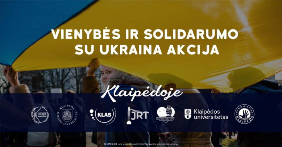 Vasario 24 d. Klaipėdoje vyks vienybės ir solidarumo su Ukraina akcija