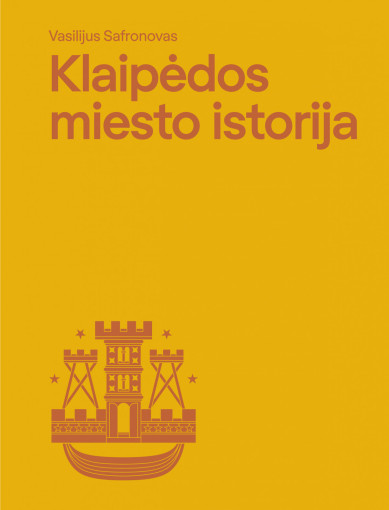 Vyks knygos „Klaipėdos miesto istorija“ virtualus pristatymas